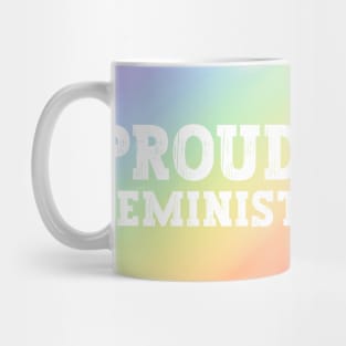 Rainbow Proud Feminist Ally For Women's Rights Against Gender Inequality Mug